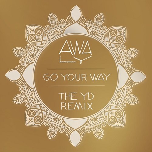 Go Your Way Awa Ly