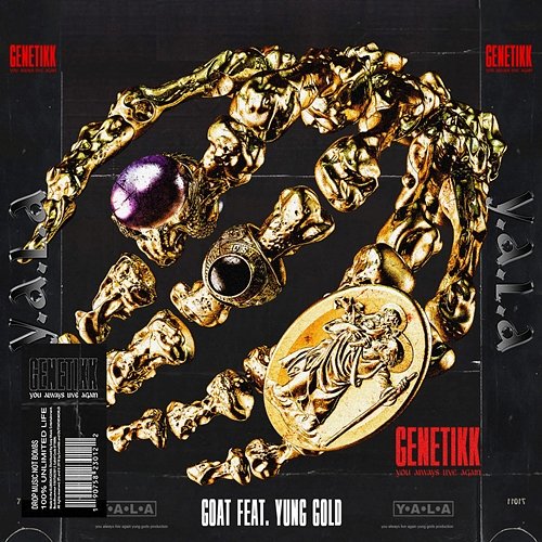 GOAT Genetikk feat. Yung Gold