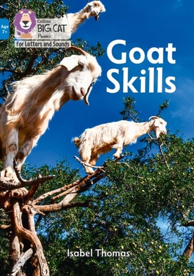 Goat Skills. Band 04Blue Thomas Isabel