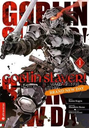 Goblin Slayer! Brand New Day. Bd.1 Altraverse