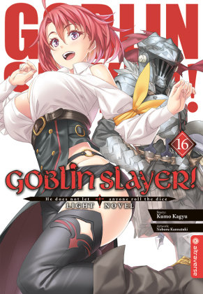 Goblin Slayer! Light Novel 16 Altraverse
