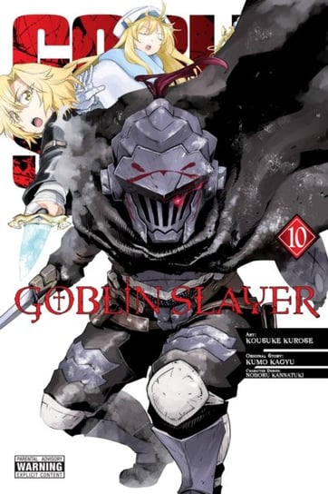 Goblin Slayer. Volume 10 Kumo Kagyu