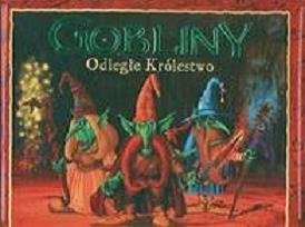 Gobliny. Odległe królestwo Willis Danny