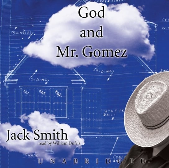 God and Mr. Gomez Smith Jack