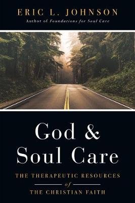 God and Soul Care Johnson Eric L.