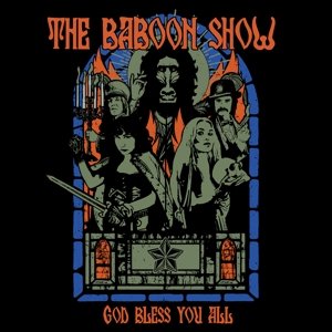God Bless You All The Baboon Show