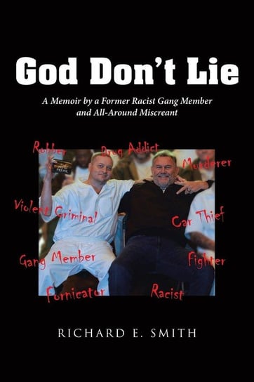 God Don't Lie Smith Richard E.