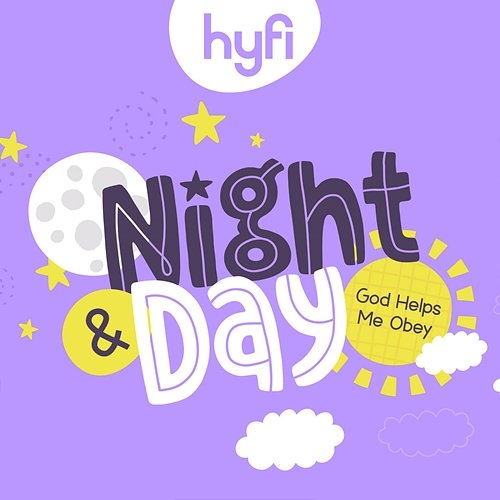 God Helps Me Obey (Day & Night) - Hyfi Preschool Lifeway Kids Worship