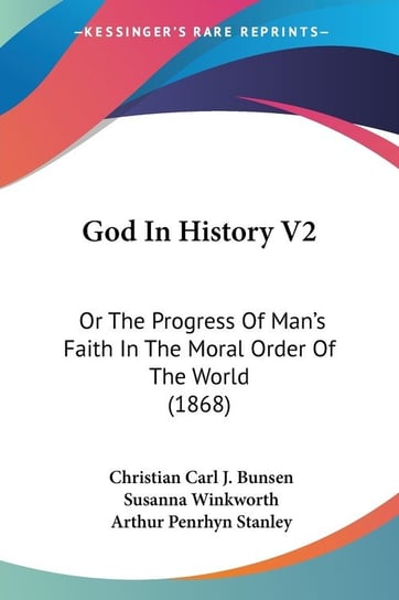 God In History V2 Christian Carl J. Bunsen