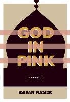 God In Pink Namir Hasan