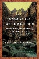 God in the Wilderness: Rediscovering the Spirituality of the Great Outdoors with the Adventure Rabbi Korngold Jamie