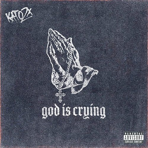 God is Crying KATO2X