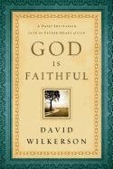 God is Faithful Wilkerson David