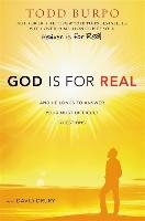 God Is for Real: And He Longs to Answer Your Most Difficult Questions Burpo Todd, Drury David