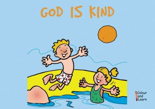 God Is Kind. Colour and Learn Mackenzie Carine