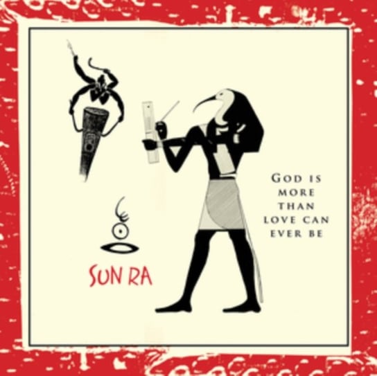 God Is More Than Love Can Ever Be Sun Ra