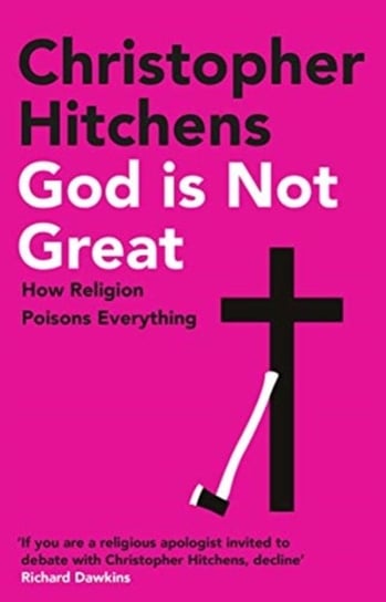 God Is Not Great Hitchens Christopher
