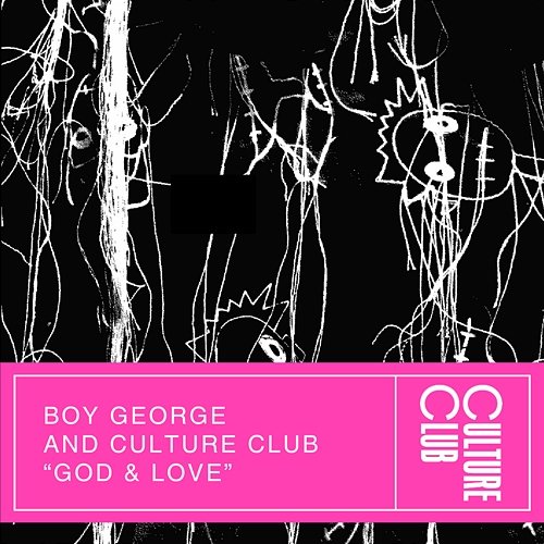 God & Love Boy George, Culture Club