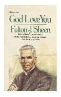 God Love You Sheen Fulton J.