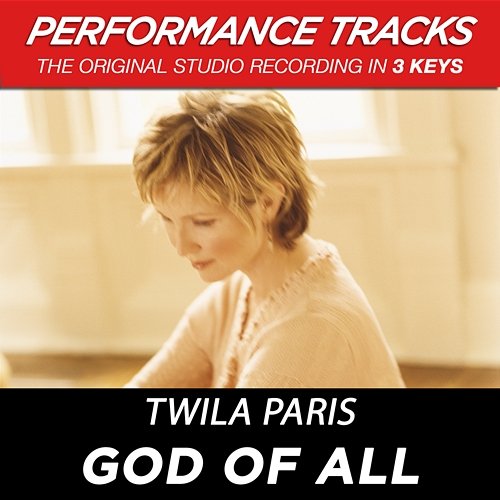 God Of All Twila Paris