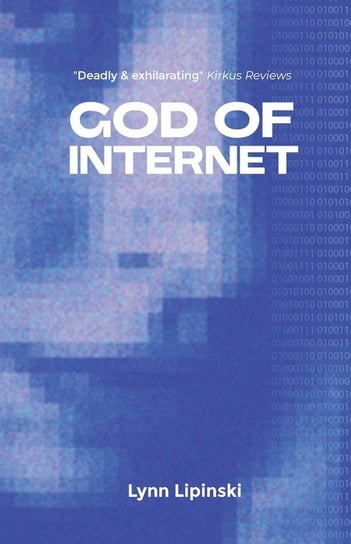 God of the Internet Lynn Lipinski