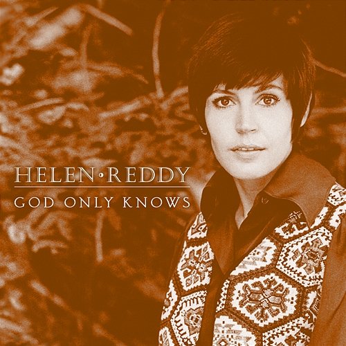 God Only Knows Helen Reddy