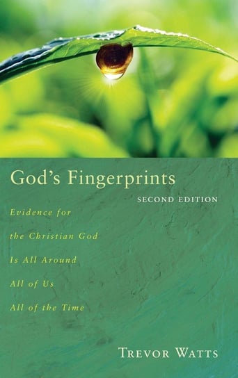 God's Fingerprints, Second Edition Watts Trevor