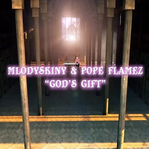 God’s Gift mlodyskiny, Pope Flamez
