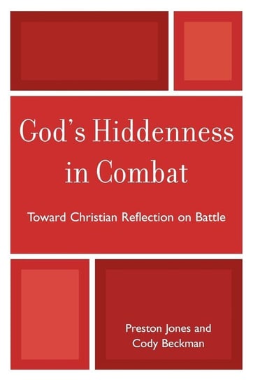 God's Hiddenness in Combat Jones Preston