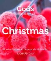 God's Little Book of Christmas Daly Richard