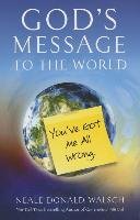 God'S Message to the World Walsch Neale Donald