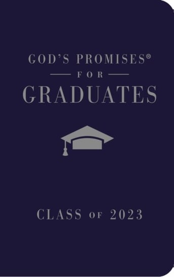 God's Promises for Graduates: Class of 2023 - Navy NKJV: New King James Version Countryman Jack