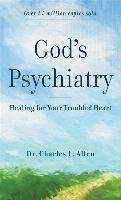 God's Psychiatry Allen Charles L.