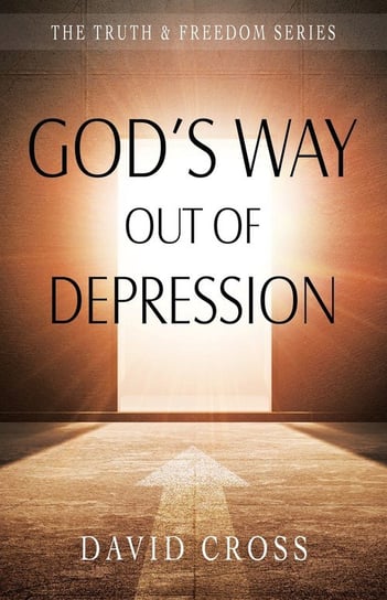 God's Way Out of Depression Cross David