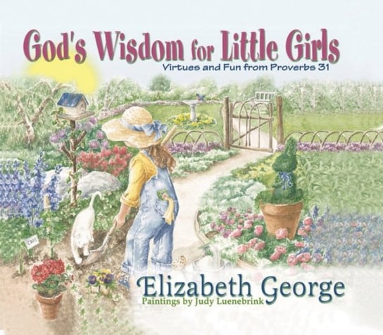 God's Wisdom for Little Girls George Elizabeth
