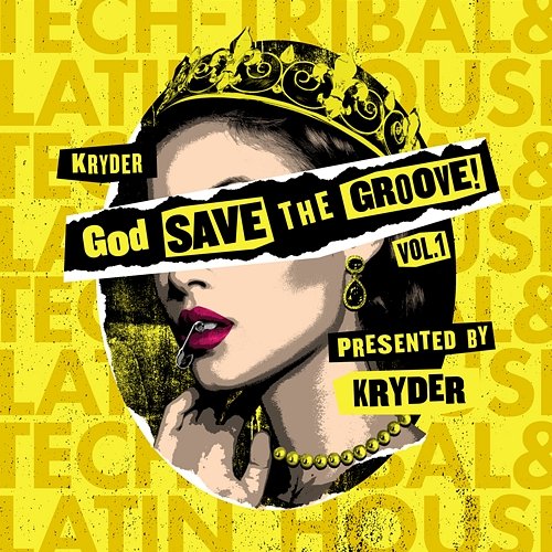 God Save The Groove Vol. 1 (Presented by Kryder) Kryder