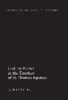 God the Father in the Theology of St. Thomas Aquinas Ku John Baptist