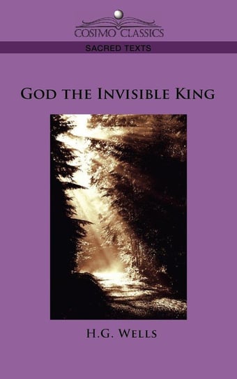 God the Invisible King Wells H. G.