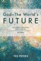 God-The World's Future Peters Professor Ted