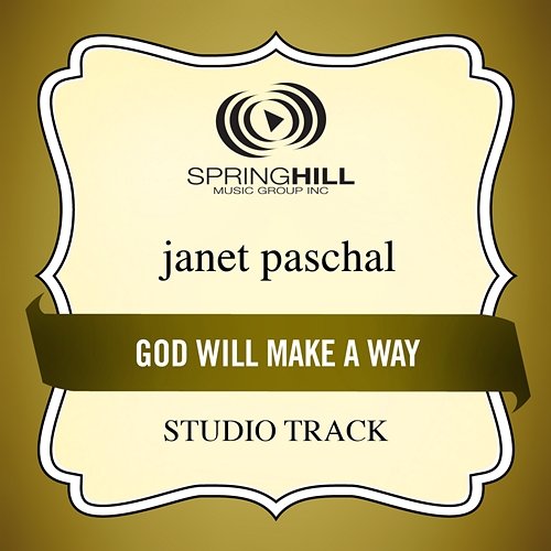 God Will Make A Way Janet Paschal