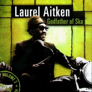 Godfather of Ska Aitken Laurel