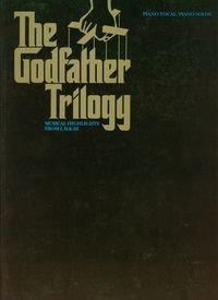 Godfather Trilogy Musical highlights from I, II & III Opracowanie zbiorowe