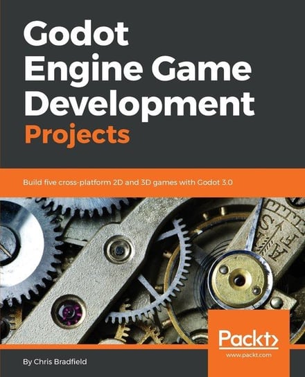 Godot Engine Game Development Projects Chris Bradfield