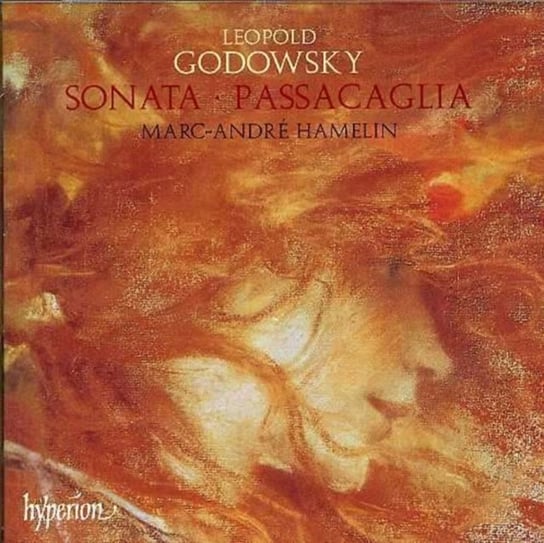 Godowski: Sonata And Passacaglia Hamelin Marc-Andre