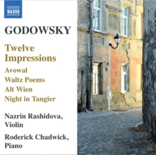 Godowsky: Twelve Impressions Rashidova Nazrin, Chadwick Roderick