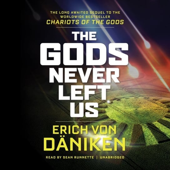 Gods Never Left Us Von Daniken Erich