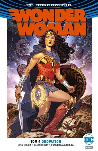 Godwatch. Wonder Woman. Tom 4 Rucka Greg