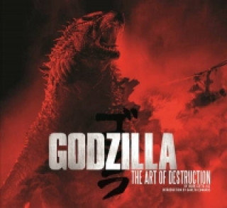 Godzilla. The Art of Destruction Cotta Vaz Mark