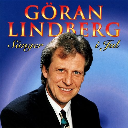 Göran Lindberg - Sånger i jul Göran Lindberg