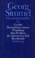 Goethe (1913). Deutschlands innere Wandlung (1914). Das Problem der historischen Zeit (1916). Rembrandt (1916) Simmel Georg